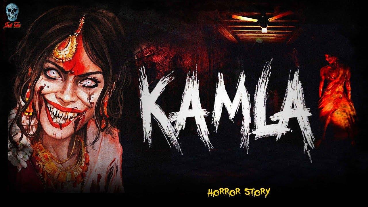 Kamla – कमला | Indian scary film Story | Hindi scary film stories | bhootiya kahaniya | @skulltalesofficial