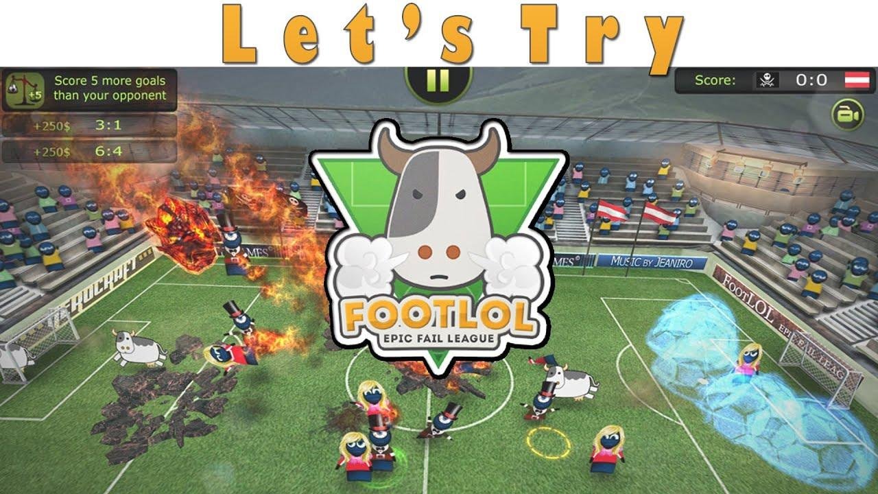 Let’s Try – FootLOL: Epic Fail League – independent Chaos Sports Gameplay