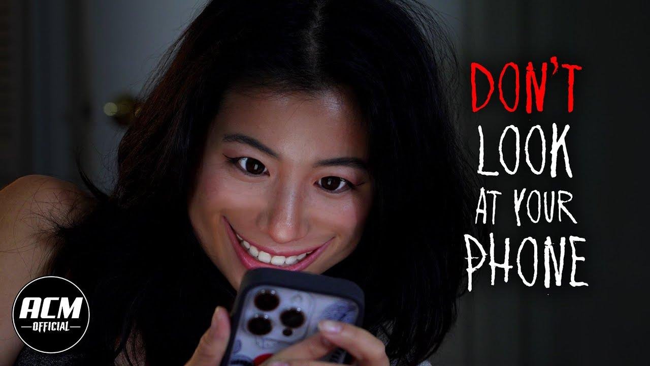 Don’t Look at you’re Phone | Short fright film Film