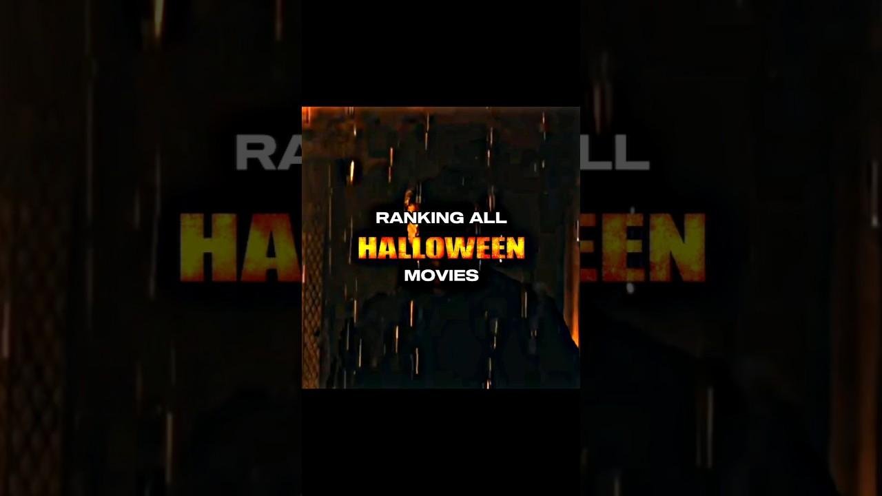 Ranking All Halloween Movies #edit #halloween #michaelmyers #ranking