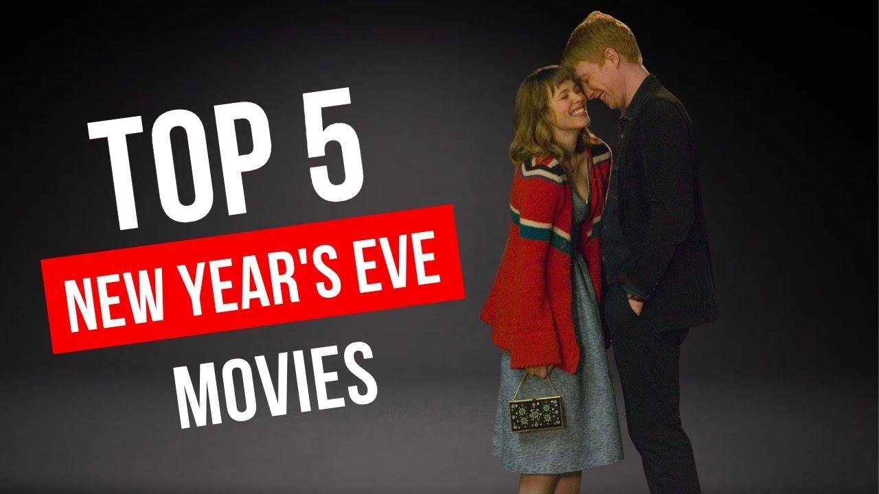 TOP 5 Best New Year’s Eve Movies too Watch on (2023)