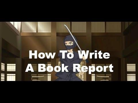 Writing Ninjas: How two Write A Book Report