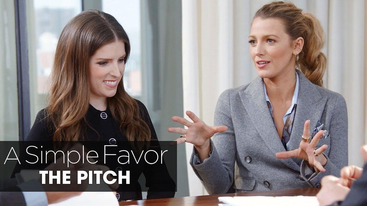 A Simple Favor (2018 film) “The Pitch” – Anna Kendrick, Blake Lively, Paul Feig