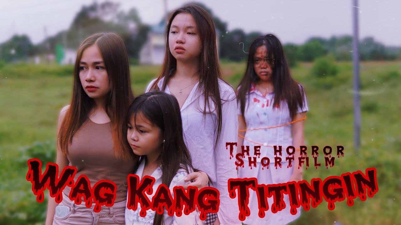 WAG KANG TITINGIN | HALLOWEEN SPECIAL | SHORT scary cinema FILM