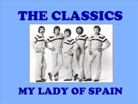 The Classics – My Lady of Spain (Originalversion)