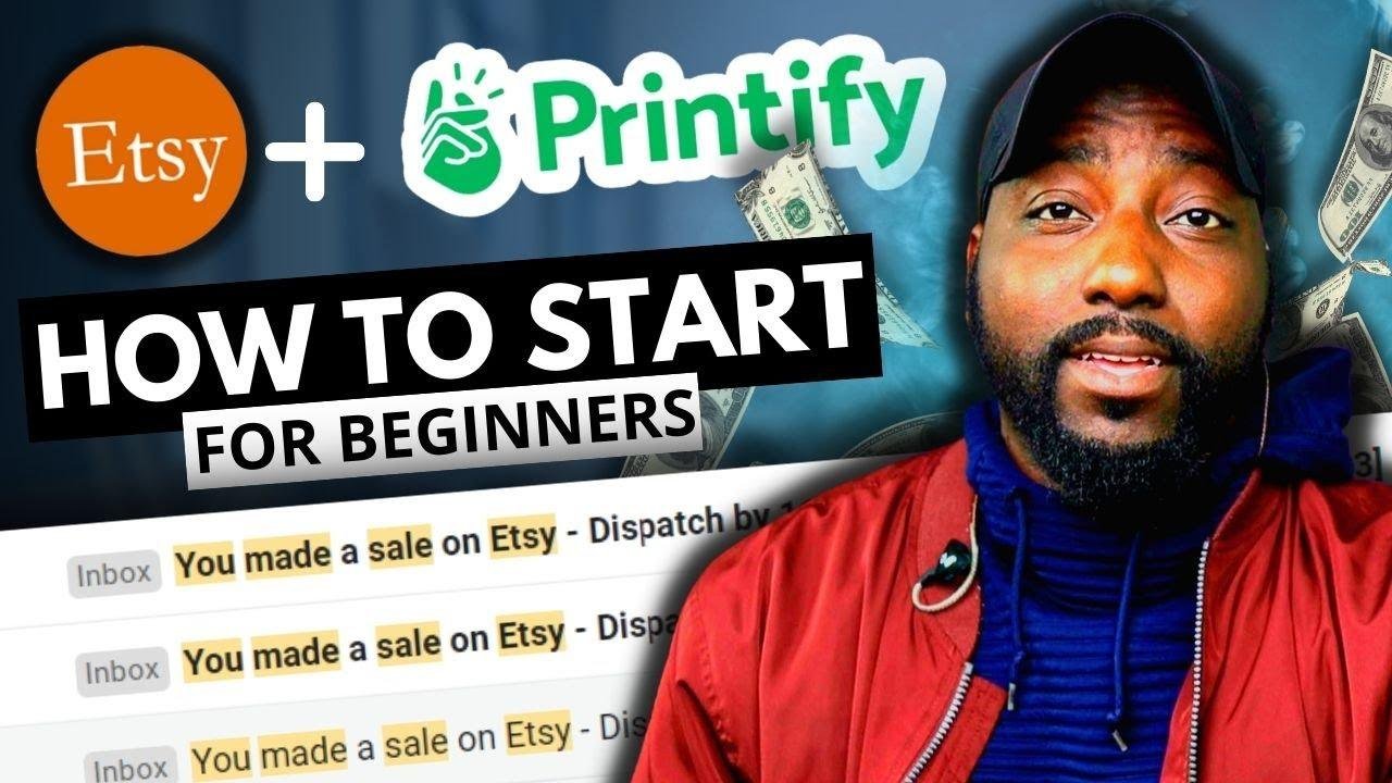 How two Start you are Print on Demand Business with Etsy + Printify -Full Tutorial 2022