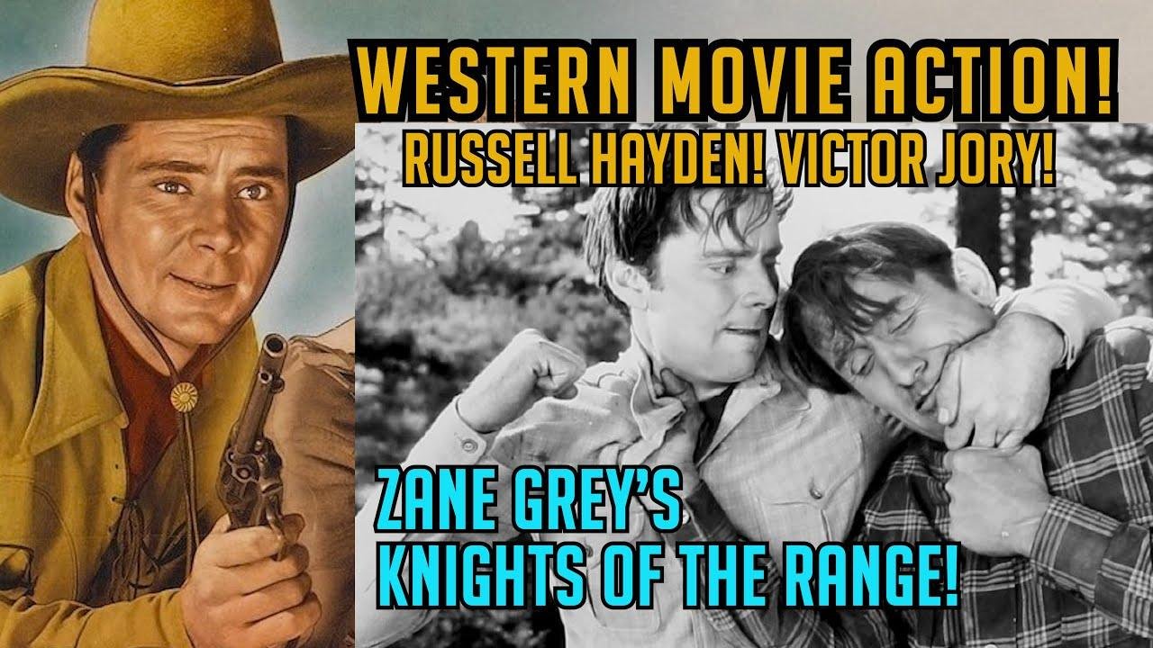 KNIGHTS OF THE RANGE! Free Western cinema! Russell Hayden, Victor Jory, Jean Parker! adventure-packed! WOW!