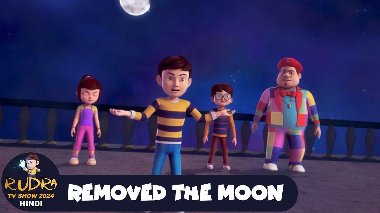 Removed The Moon | रुद्र | Rudra | edge-of-your-seat Cartoon Special Episode | Rudra TV series 2024 Hindi