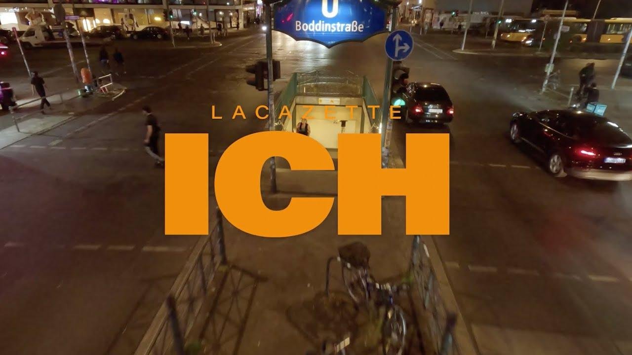 LACAZETTE – ICH [Outro 2024]